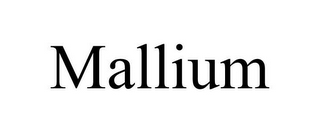 MALLIUM