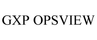 GXP OPSVIEW