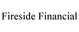 FIRESIDE FINANCIAL