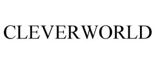 CLEVERWORLD