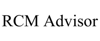 RCM ADVISOR