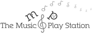 M P THE MUSIC PLAY STATION