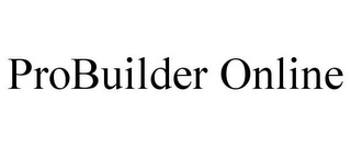 PROBUILDER ONLINE