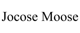 JOCOSE MOOSE