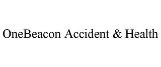 ONEBEACON ACCIDENT & HEALTH