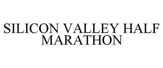 SILICON VALLEY HALF MARATHON