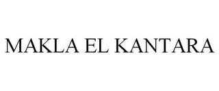 MAKLA EL KANTARA