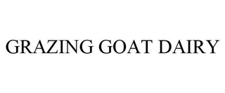 GRAZING GOAT DAIRY