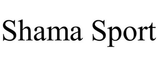 SHAMA SPORT