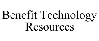 BENEFIT TECHNOLOGY RESOURCES