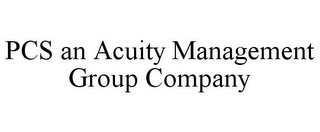 PCS AN ACUITY MANAGEMENT GROUP COMPANY