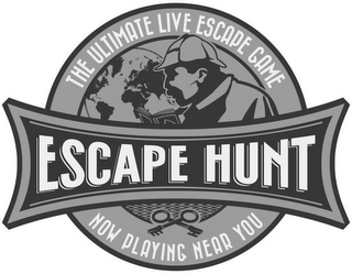 ESCAPE HUNT THE ULTIMATE LIVE ESCAPE GAME NOW PLAYING NEAR YOU