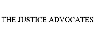 THE JUSTICE ADVOCATES