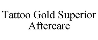 TATTOO GOLD SUPERIOR AFTERCARE