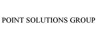 POINT SOLUTIONS GROUP