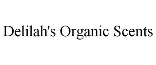 DELILAH'S ORGANIC SCENTS