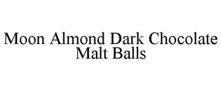 MOON ALMOND DARK CHOCOLATE MALT BALLS