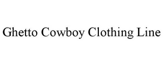 GHETTO COWBOY CLOTHING LINE