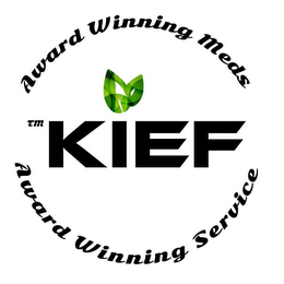 KIEF AWARD WINNING MEDS AWARD WINNING SERVICE