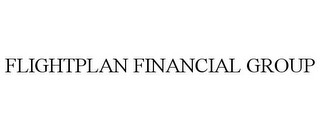 FLIGHTPLAN FINANCIAL GROUP