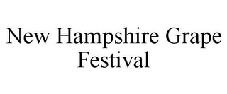 NEW HAMPSHIRE GRAPE FESTIVAL