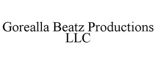 GOREALLA BEATZ PRODUCTIONS LLC