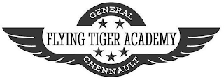 GENERAL CHENNAULT FLYING TIGER ACADEMY