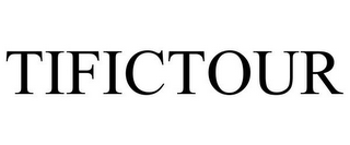 TIFICTOUR