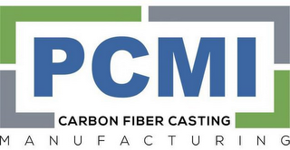 PCMI CARBON FIBER CASTING MANUFACTURING