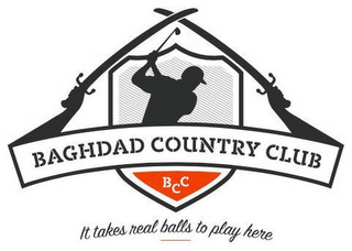 BAGHDAD COUNTRY CLUB BCC IT TAKES REAL BALLS TO PLAY HERE