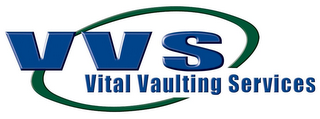 VVS VITAL VAULTING SERVICES