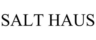 SALT HAUS