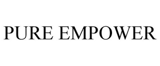 PURE EMPOWER