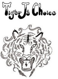 TIGER J'S CHOICE