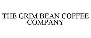 THE GRIM BEAN COFFEE COMPANY