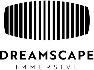 DREAMSCAPE IMMERSIVE