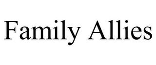 FAMILY ALLIES