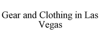 GEAR AND CLOTHING IN LAS VEGAS