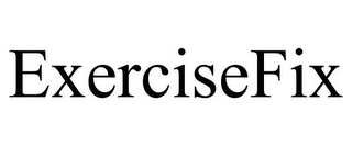 EXERCISEFIX