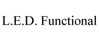 L.E.D. FUNCTIONAL