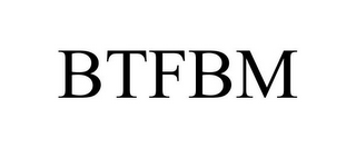 BTFBM