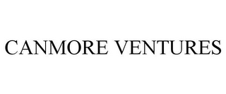 CANMORE VENTURES