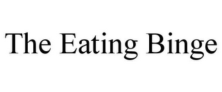 THE EATING BINGE