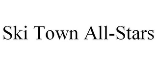 SKI TOWN ALL-STARS