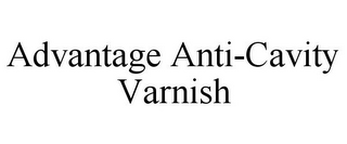 ADVANTAGE ANTI-CAVITY VARNISH