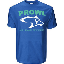 PROWL HIGH QUALITY OUTFITTERS