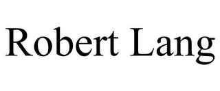 ROBERT LANG