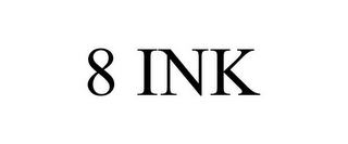 8 INK