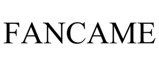 FANCAME