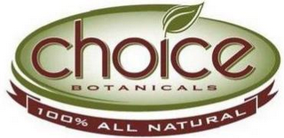 CHOICE BOTANICALS